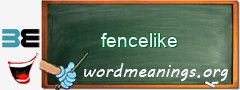 WordMeaning blackboard for fencelike